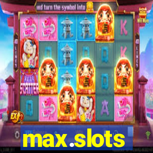 max.slots