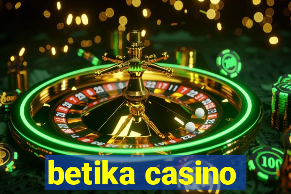 betika casino