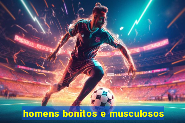 homens bonitos e musculosos