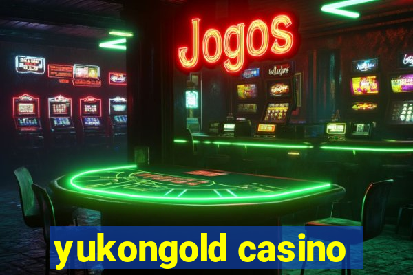 yukongold casino