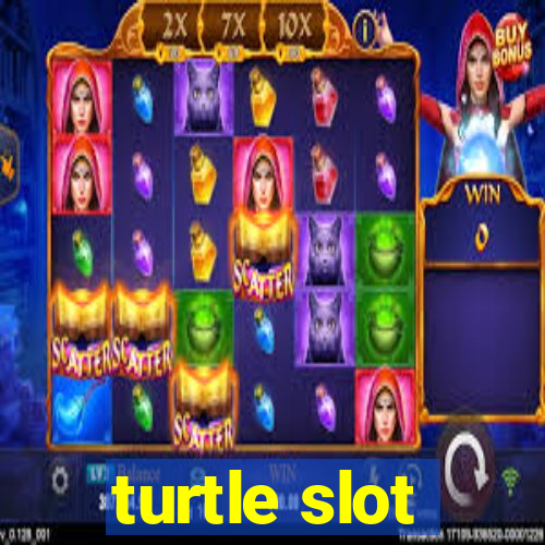 turtle slot