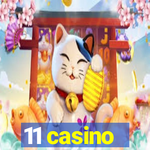 11 casino