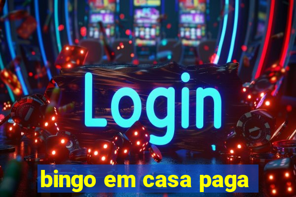 bingo em casa paga