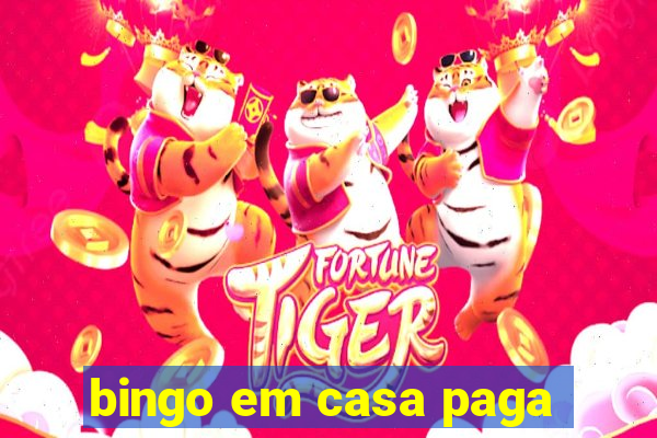 bingo em casa paga