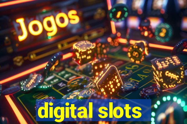 digital slots