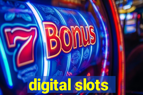 digital slots