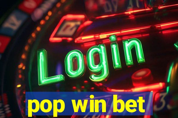 pop win bet