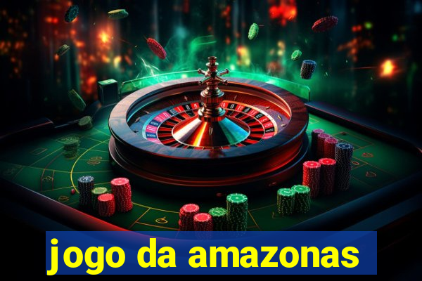 jogo da amazonas