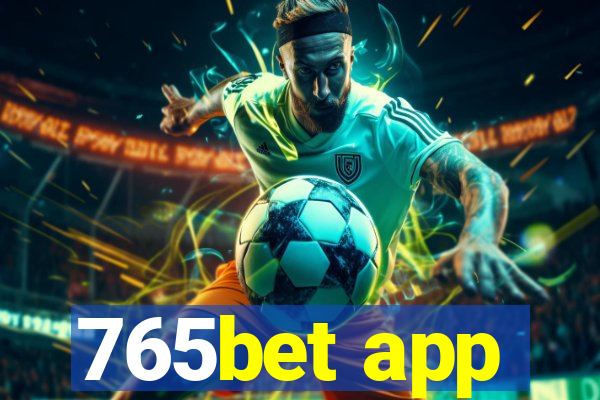 765bet app