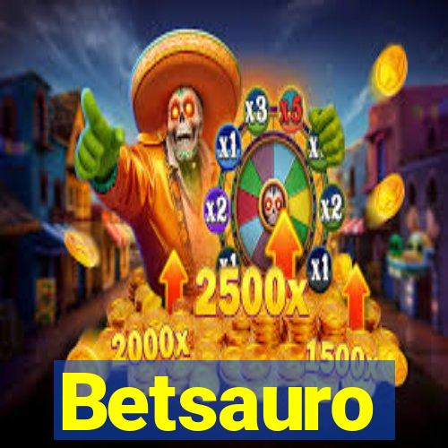 Betsauro