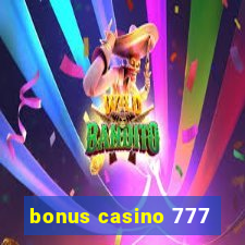 bonus casino 777