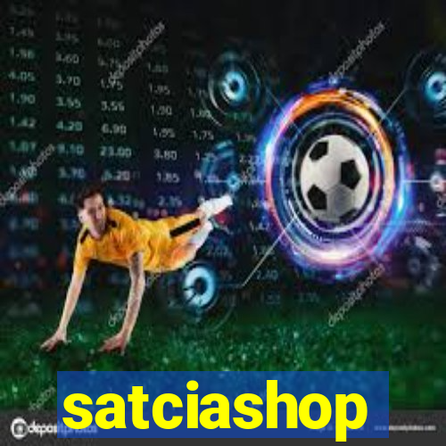 satciashop