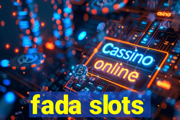 fada slots