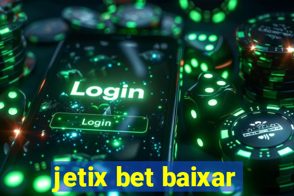 jetix bet baixar