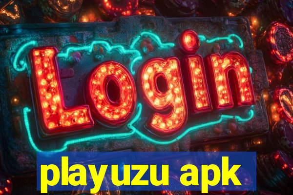 playuzu apk