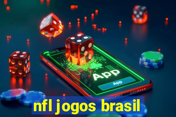 nfl jogos brasil