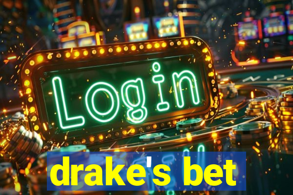 drake's bet