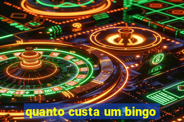 quanto custa um bingo