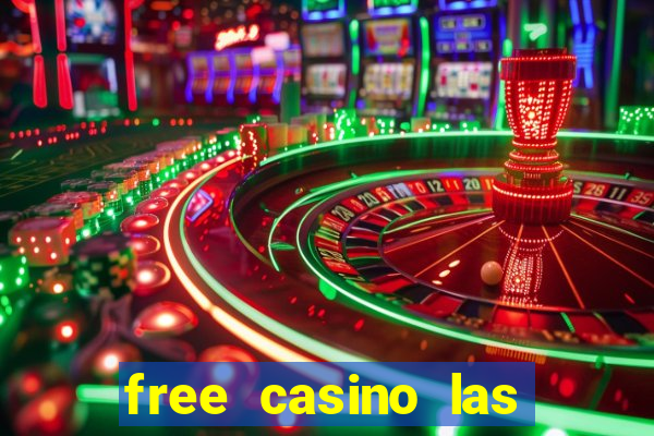 free casino las vegas slots