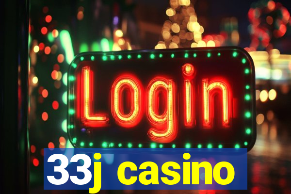 33j casino