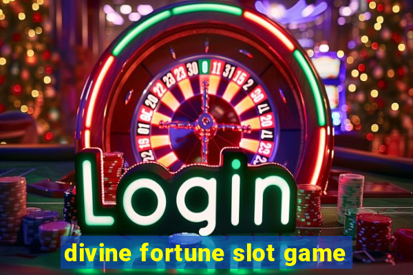 divine fortune slot game