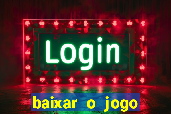 baixar o jogo street fighter