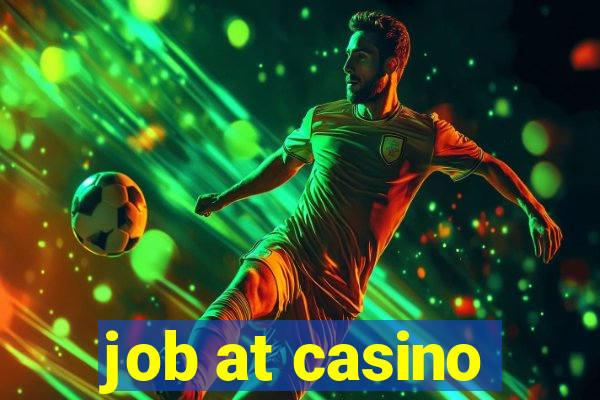 job at casino