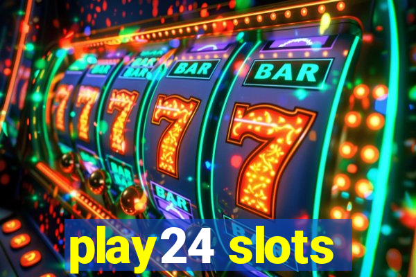 play24 slots