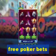 free poker bets