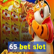 65 bet slot