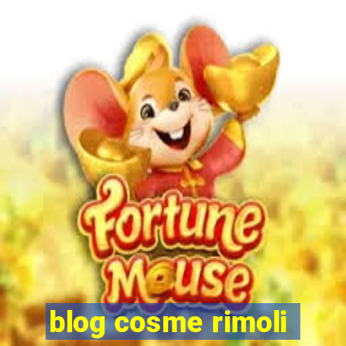 blog cosme rimoli