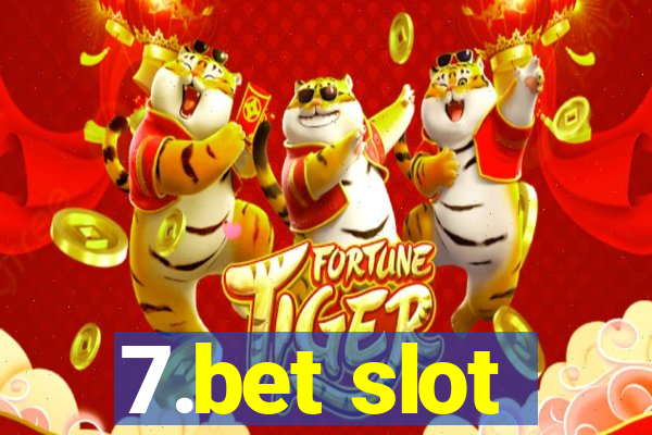 7.bet slot