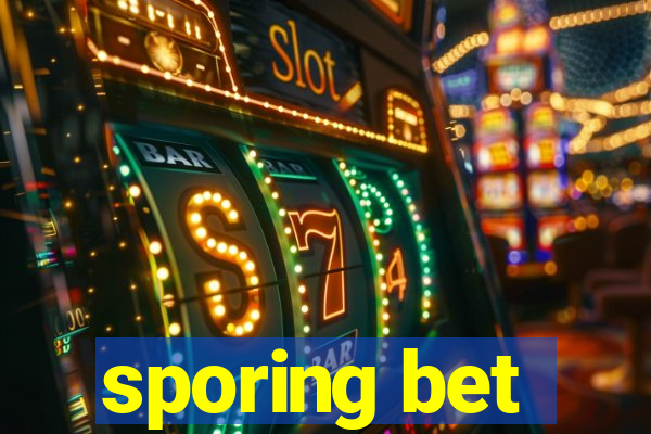 sporing bet