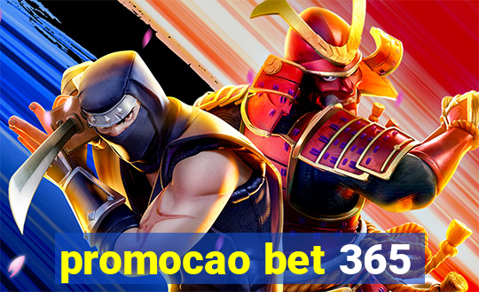 promocao bet 365