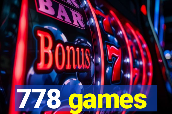 778 games