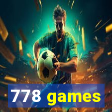 778 games