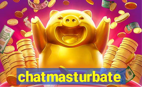 chatmasturbate