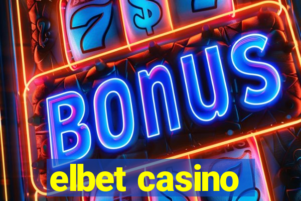 elbet casino