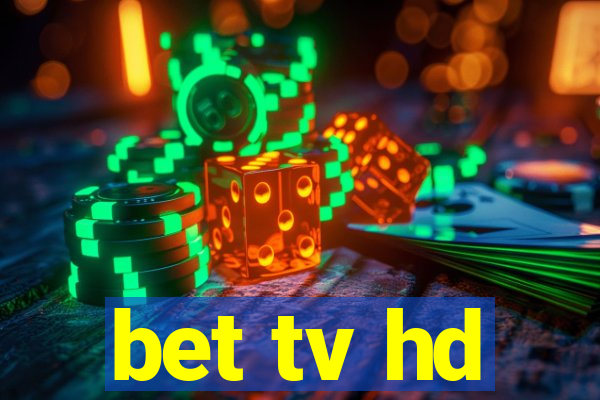 bet tv hd