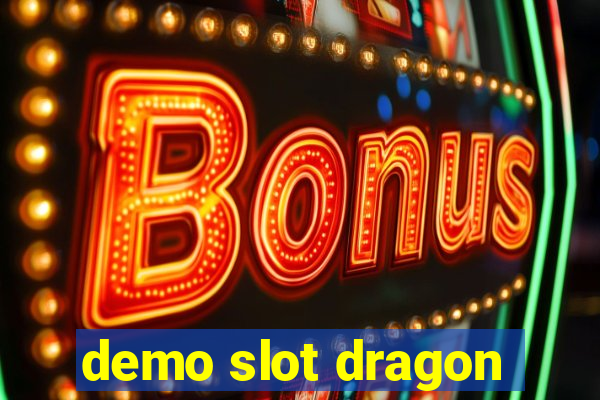 demo slot dragon