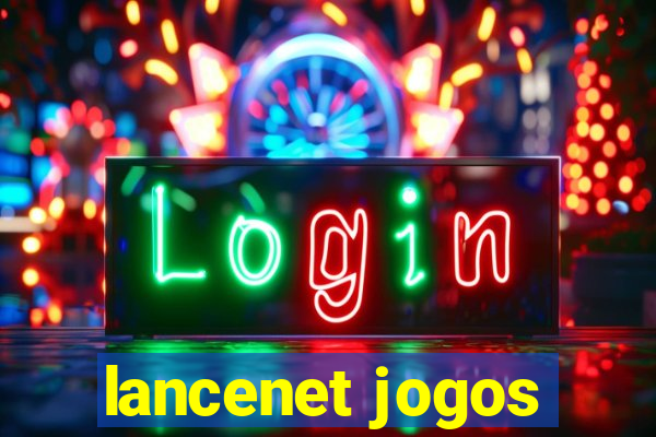 lancenet jogos