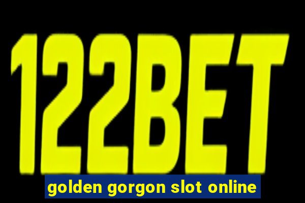 golden gorgon slot online