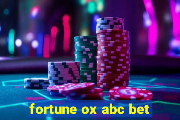 fortune ox abc bet