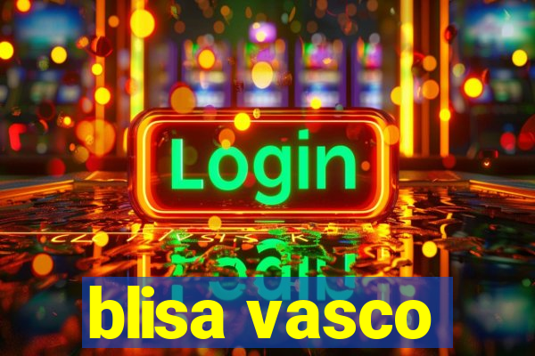 blisa vasco