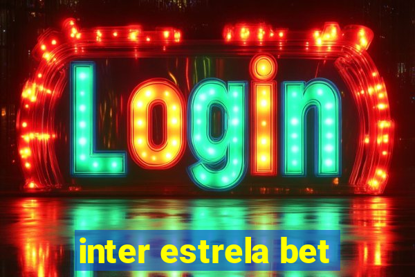 inter estrela bet