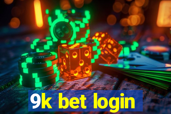 9k bet login