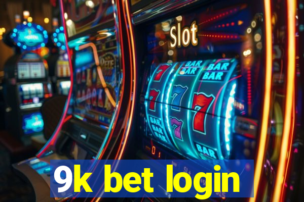 9k bet login