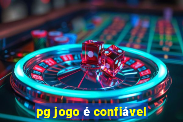 pg jogo é confiável