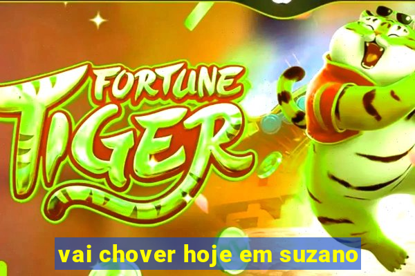 vai chover hoje em suzano