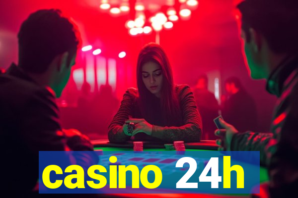 casino 24h